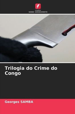 Trilogia do Crime do Congo