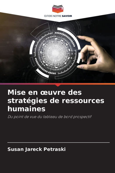 Mise en oeuvre des stratï¿½gies de ressources humaines