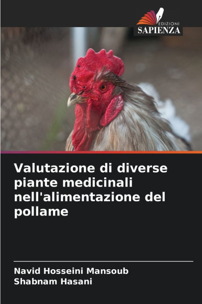 Valutazione di diverse piante medicinali nell'alimentazione del pollame