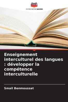 Enseignement interculturel des langues: dï¿½velopper la compï¿½tence interculturelle