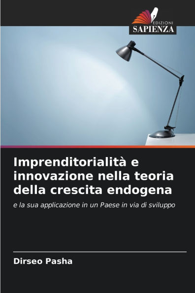 Imprenditorialitï¿½ e innovazione nella teoria della crescita endogena