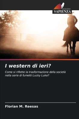 I western di ieri?