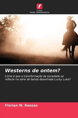 Westerns de ontem?