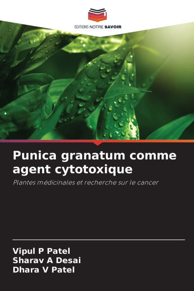 Punica granatum comme agent cytotoxique