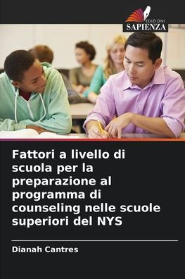 Fattori a livello di scuola per la preparazione al programma di counseling nelle scuole superiori del NYS