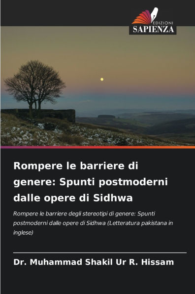 Rompere le barriere di genere: Spunti postmoderni dalle opere di Sidhwa