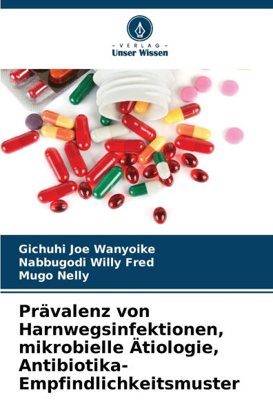 Prï¿½valenz von Harnwegsinfektionen, mikrobielle ï¿½tiologie, Antibiotika-Empfindlichkeitsmuster
