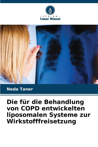 Die fï¿½r die Behandlung von COPD entwickelten liposomalen Systeme zur Wirkstofffreisetzung