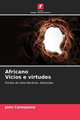 Africano Vï¿½cios e virtudes