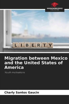 Migration between Mexico and the United States of America