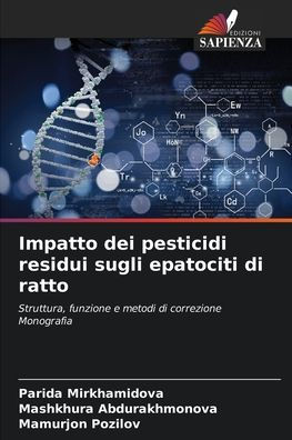 Impatto dei pesticidi residui sugli epatociti di ratto