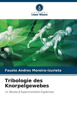 Tribologie des Knorpelgewebes