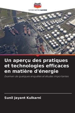 Un aperï¿½u des pratiques et technologies efficaces en matiï¿½re d'ï¿½nergie