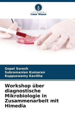 Workshop ï¿½ber diagnostische Mikrobiologie in Zusammenarbeit mit Himedia
