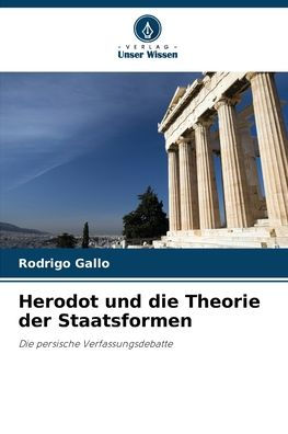 Herodot und die Theorie der Staatsformen