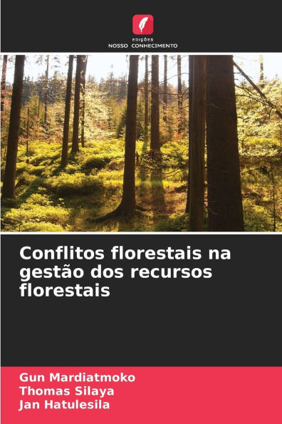 Conflitos florestais na gestï¿½o dos recursos florestais