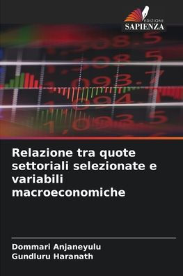 Relazione tra quote settoriali selezionate e variabili macroeconomiche