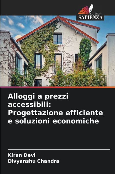 Alloggi a prezzi accessibili: Progettazione efficiente e soluzioni economiche