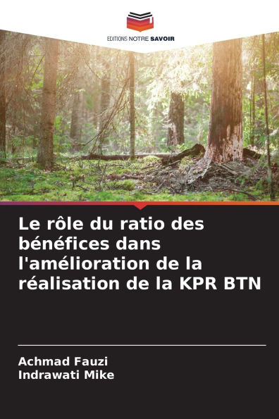 Le rï¿½le du ratio des bï¿½nï¿½fices dans l'amï¿½lioration de la rï¿½alisation de la KPR BTN