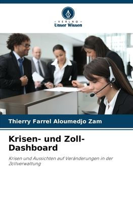 Krisen- und Zoll-Dashboard