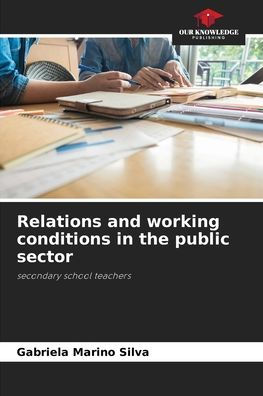 Relations and working conditions in the public sector