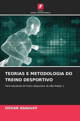 Teorias E Metodologia Do Treino Desportivo