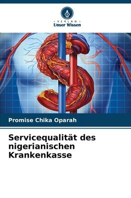 Servicequalitï¿½t des nigerianischen Krankenkasse