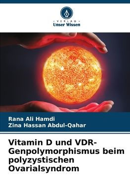 Vitamin D und VDR-Genpolymorphismus beim polyzystischen Ovarialsyndrom