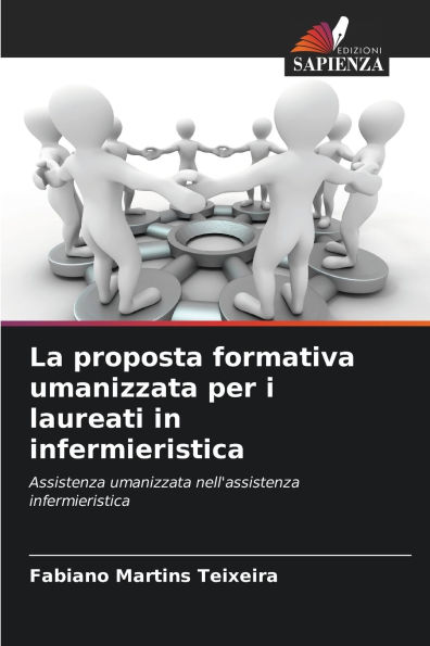 La proposta formativa umanizzata per i laureati in infermieristica