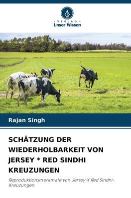 Schï¿½tzung Der Wiederholbarkeit Von Jersey * Red Sindhi Kreuzungen