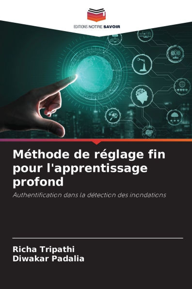Mï¿½thode de rï¿½glage fin pour l'apprentissage profond