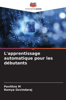 L'apprentissage automatique pour les dï¿½butants