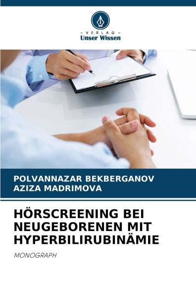 Hï¿½rscreening Bei Neugeborenen Mit Hyperbilirubinï¿½mie