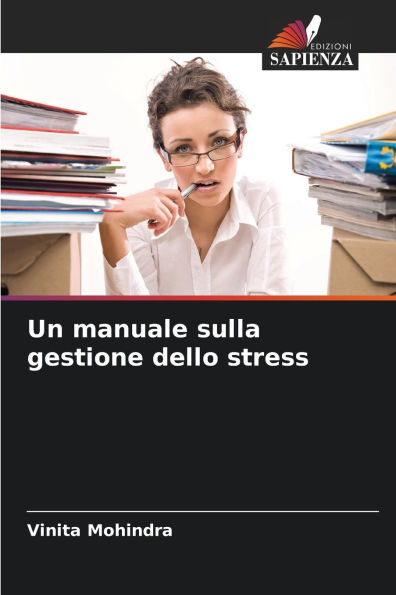 Un manuale sulla gestione dello stress