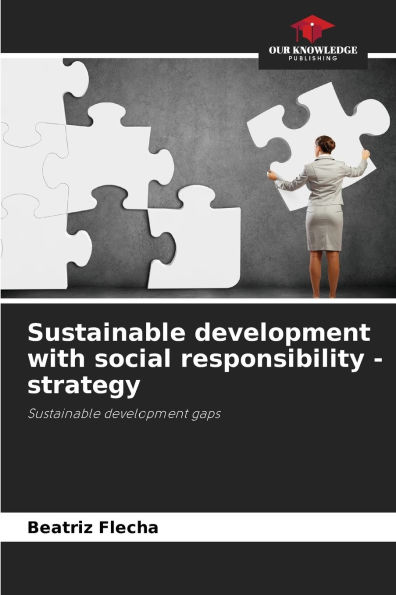 Sustainable development with social responsibility - strategy