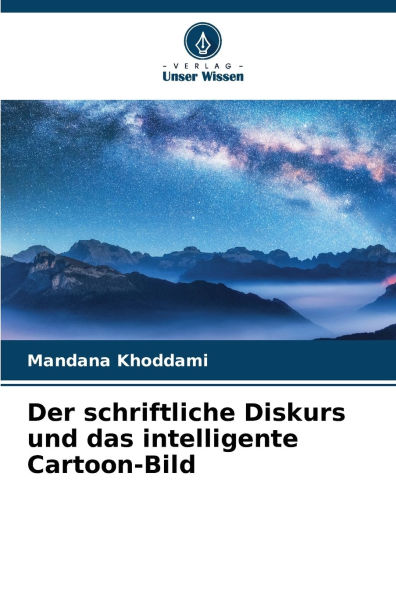 Der schriftliche Diskurs und das intelligente Cartoon-Bild