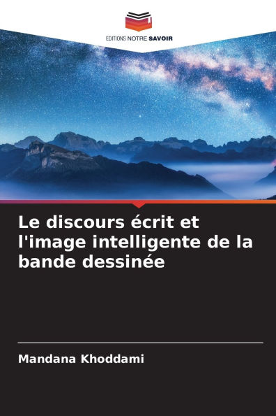 Le discours ï¿½crit et l'image intelligente de la bande dessinï¿½e