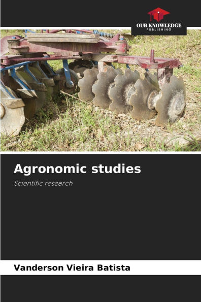 Agronomic studies