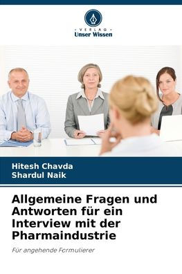 Allgemeine Fragen und Antworten fï¿½r ein Interview mit der Pharmaindustrie