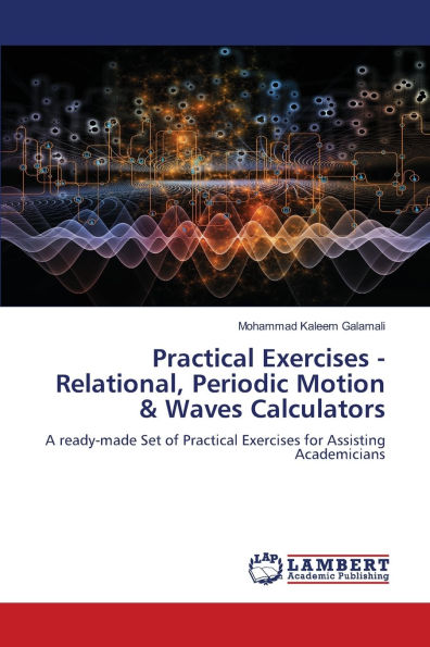 Practical Exercises - Relational, Periodic Motion & Waves Calculators