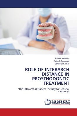 Role of Interarch Distance in Prosthodontic Treatment