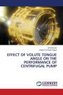 Effect of Volute Tongue Angle on the Performance of Centrifugal Pump