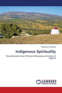 Indigenous Spirituality