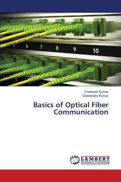 Basics of Optical Fiber Communication