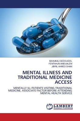 Mental Illness and Traditional Medicine Access