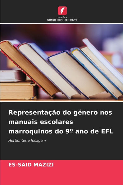 Representaï¿½ï¿½o do gï¿½nero nos manuais escolares marroquinos do 9ï¿½ ano de EFL