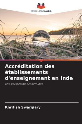 Accrï¿½ditation des ï¿½tablissements d'enseignement en Inde