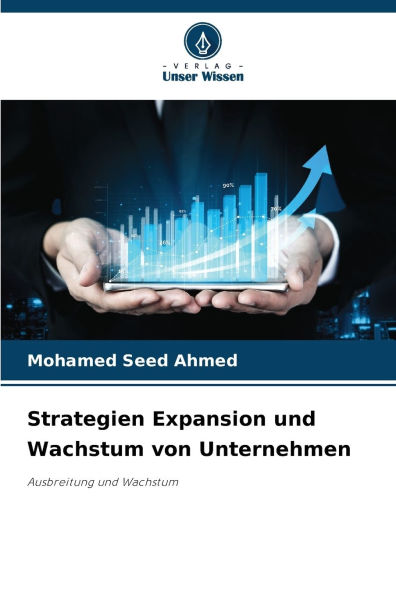 Strategien Expansion und Wachstum von Unternehmen
