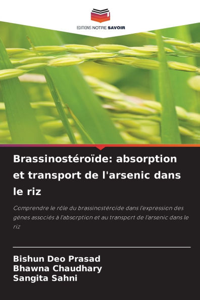 Brassinostï¿½roï¿½de: absorption et transport de l'arsenic dans le riz