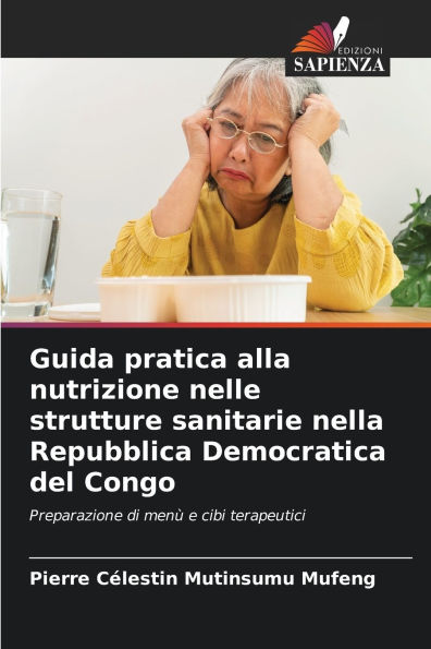 Guida pratica alla nutrizione nelle strutture sanitarie nella Repubblica Democratica del Congo